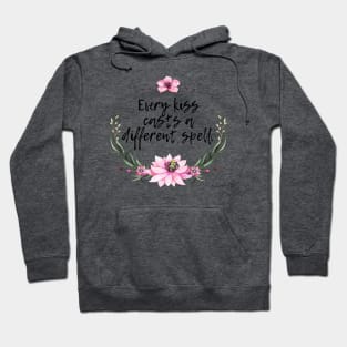 Every kiss works a different magic Hoodie